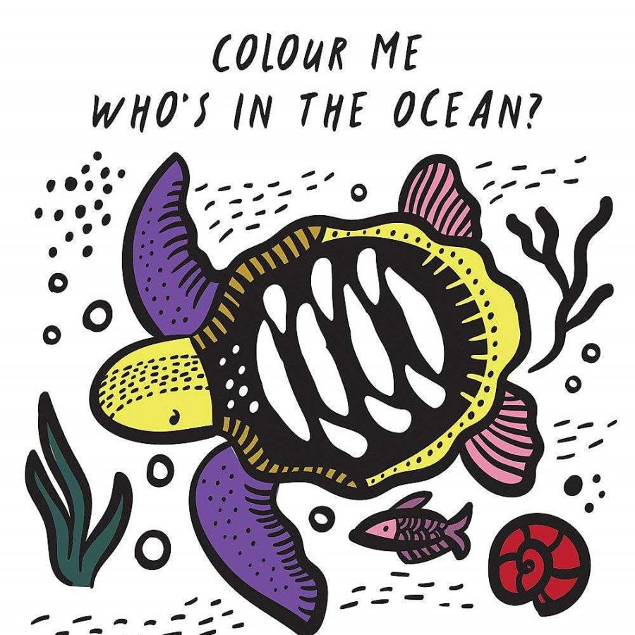 Out+About Quarto UK | Colour Me: Who'S In The Ocean? Bath Book